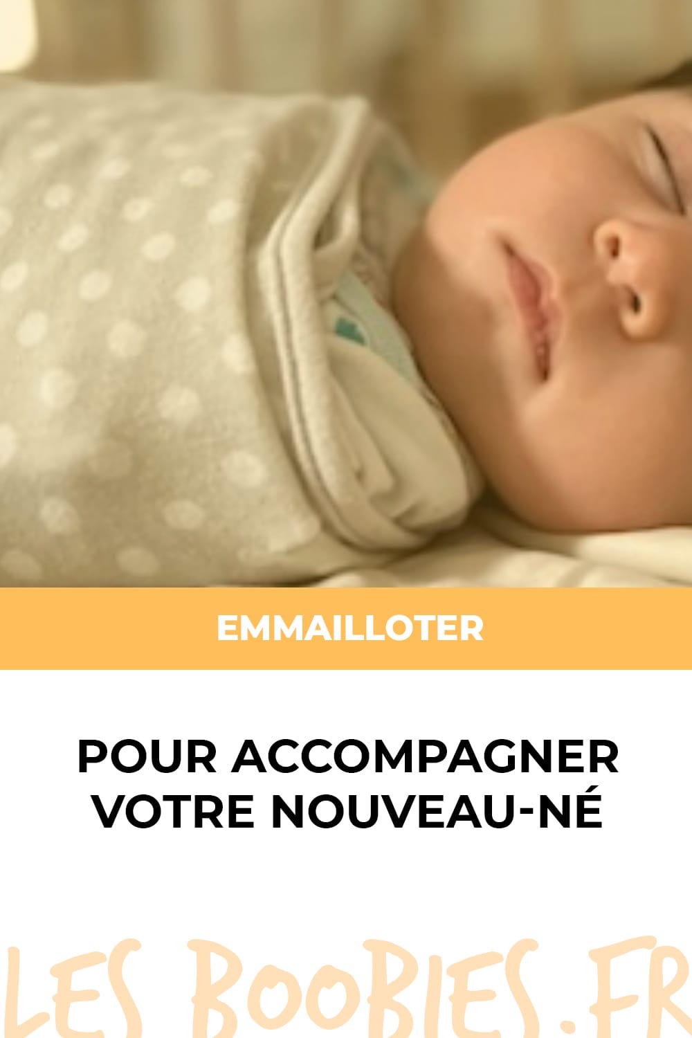 Emmailloter son bébé ?